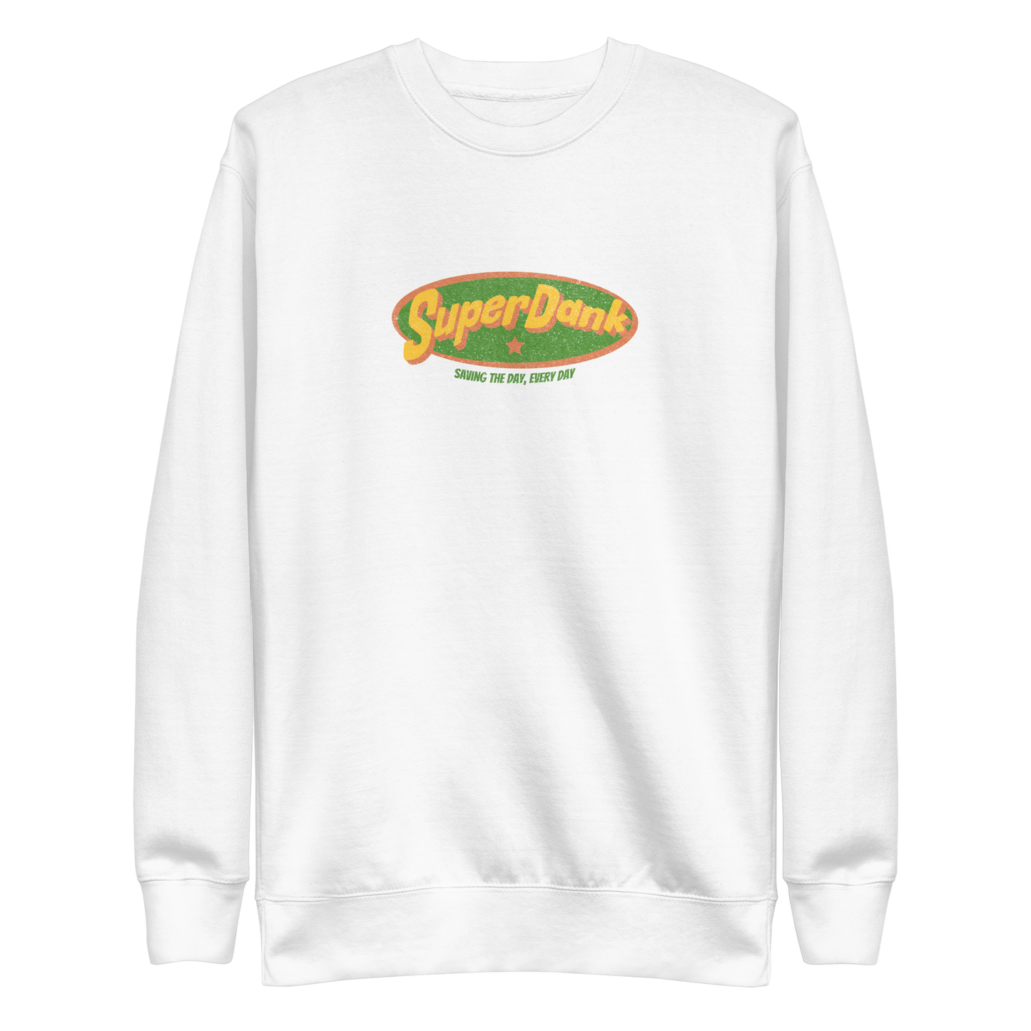 Super Dank Premium Sweatshirt