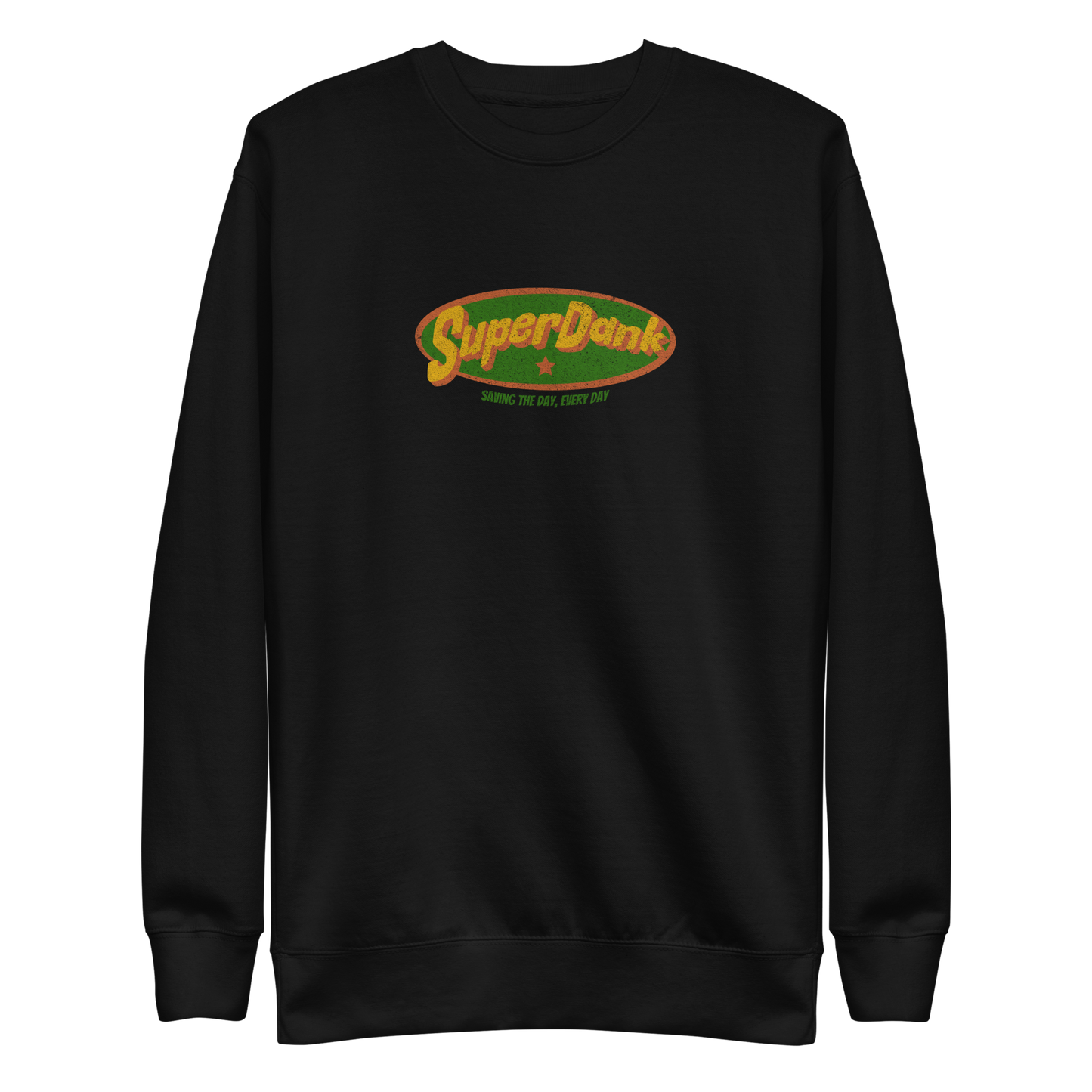 Super Dank Premium Sweatshirt