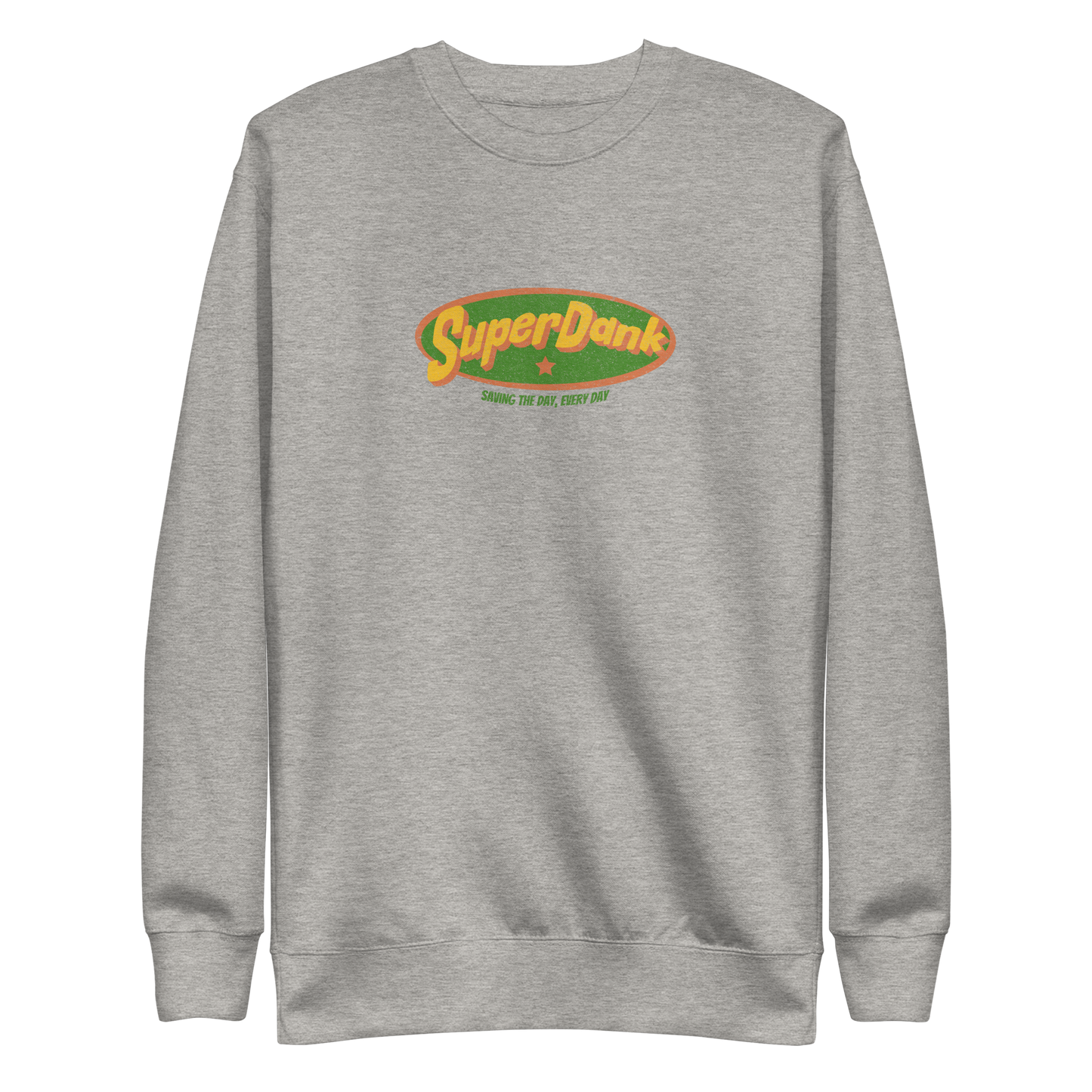Super Dank Premium Sweatshirt