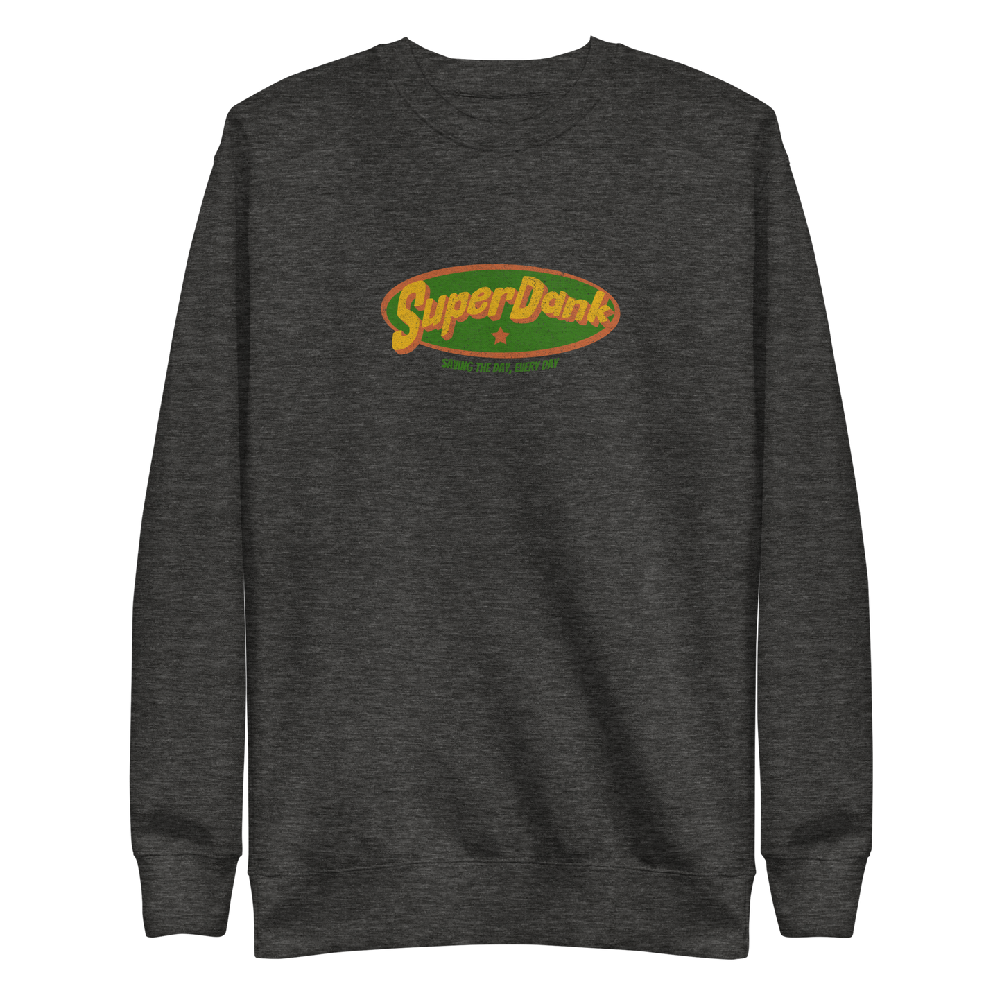 Super Dank Premium Sweatshirt