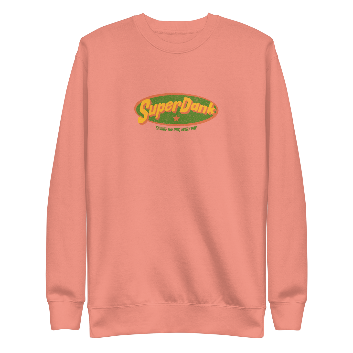 Super Dank Premium Sweatshirt