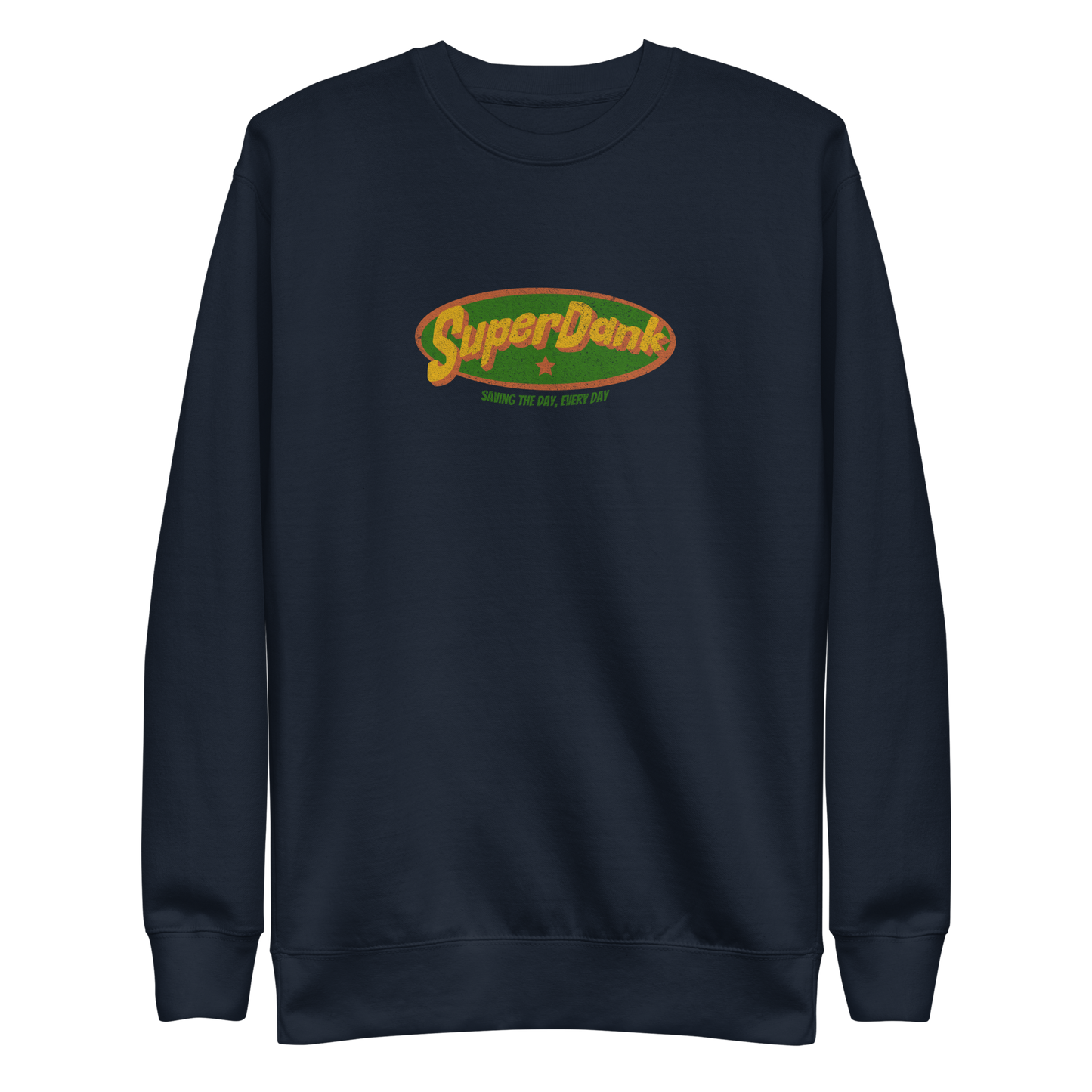 Super Dank Premium Sweatshirt
